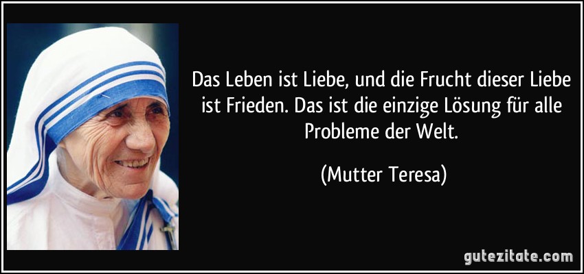 Zitate Leben Mutter Teresa