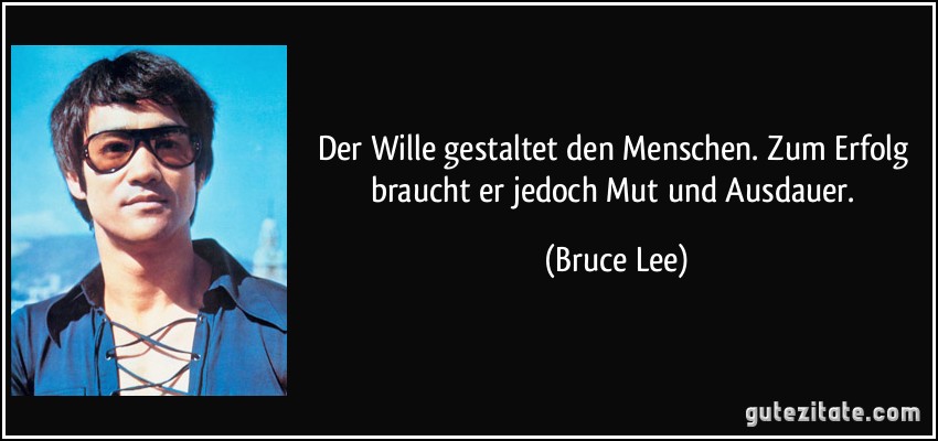 Bruce Lee Zitate German Das Leben Ist Schon Zitate