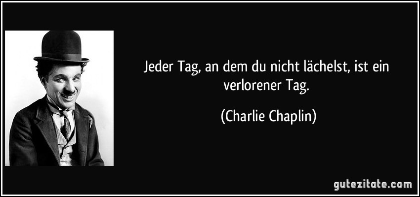 Schone Zitate Charlie Chaplin