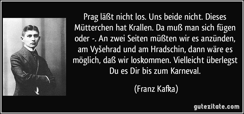 Kafka Zitate Prag Schone Spruche Uber Das Leben