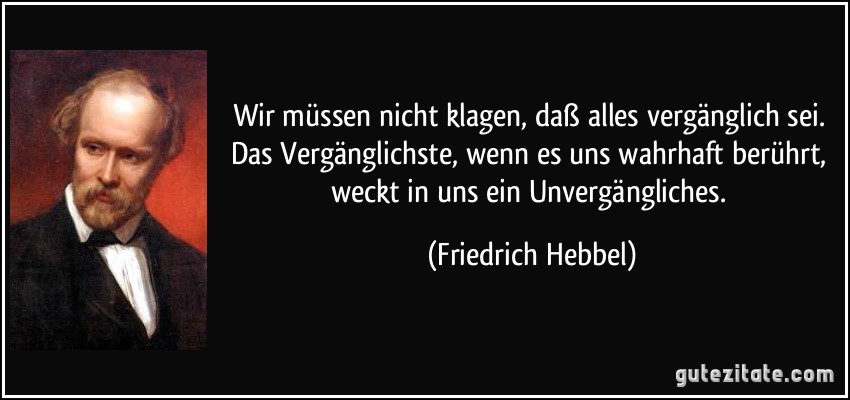 Es kommt eine Zeit im Leben, in der Du Dich von allem Übel löst, und ...