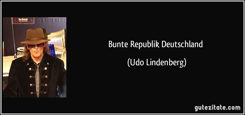 Bunte Republik Deutschland (Udo Lindenberg)