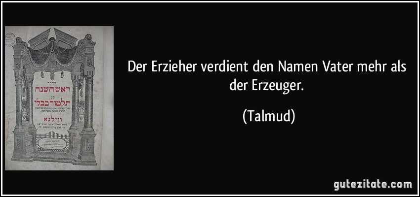 Nicht Jeder Erzeuger Verdient Den Titel Vater gutezitate.com