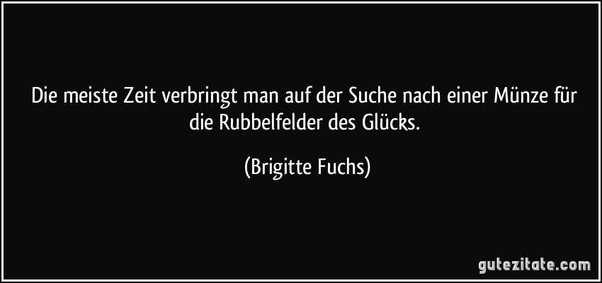 Die meiste Zeit verbringt man auf der Suche nach einer Münze für die Rubbelfelder des Glücks. (Brigitte Fuchs)