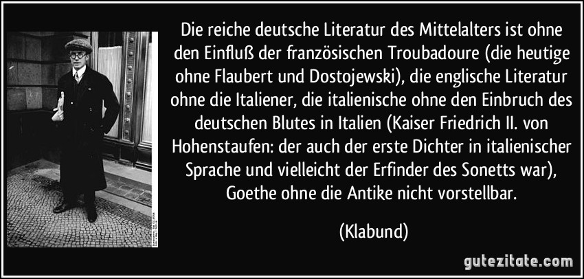 Die Reiche Deutsche Literatur Des Mittelalters Ist Ohne Den
