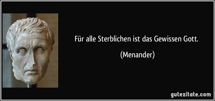 Zitat von Menander.