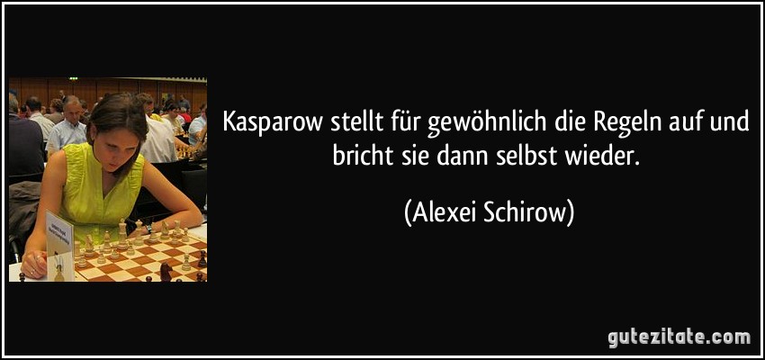 Kasparow stellt für gewöhnlich die Regeln auf und bricht sie dann selbst wieder. (Alexei Schirow)