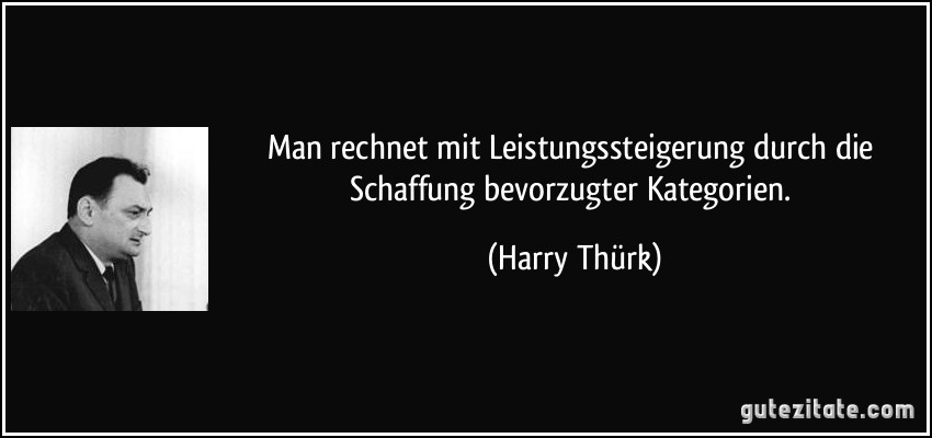 Man rechnet mit Leistungssteigerung durch die Schaffung bevorzugter Kategorien. (Harry Thürk)