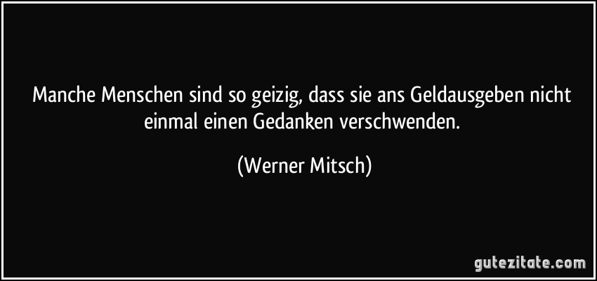 Get Zitate ueber geizige menschen For Android