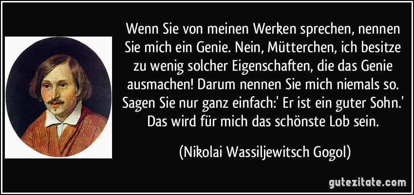 Wenn Sie Von Meinen Werken Sprechen Nennen Sie Mich Ein Genie