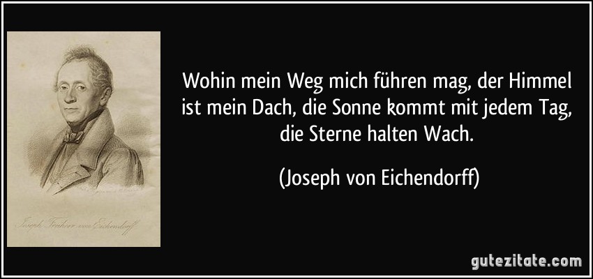 Zitat von Joseph von Eichendorff.