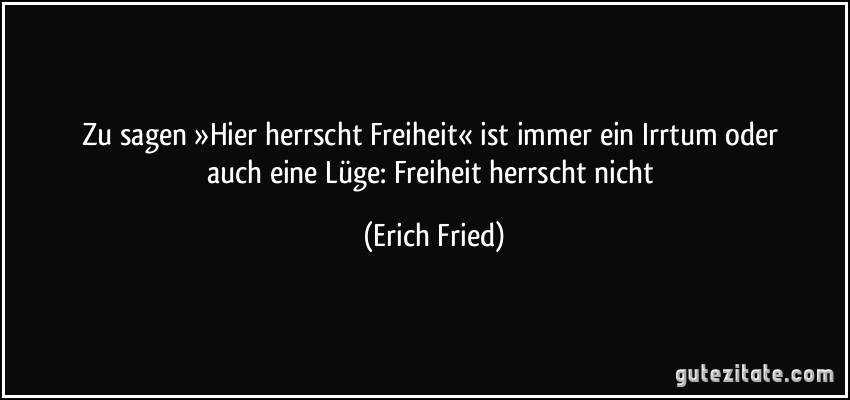 Liebe erich fried gedichte Erich Fried
